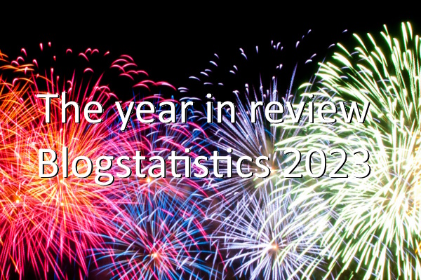 The year in review and Blogstatistics 2023